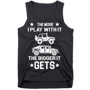 The More I Play With It the Bigger It Gets Truck Tank Top