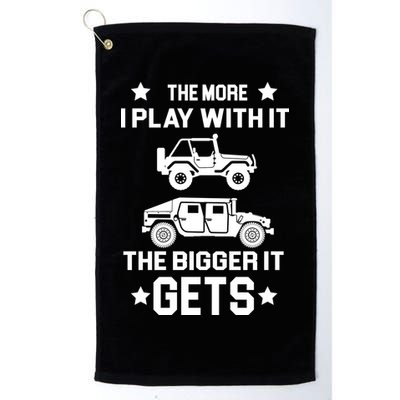 The More I Play With It the Bigger It Gets Truck Golf Towel