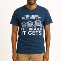 The More I Play With It The Bigger Its Gets Tall T-Shirt