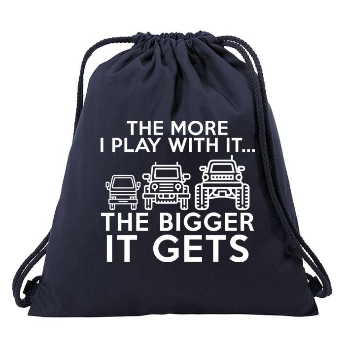 The More I Play With It The Bigger Its Gets Drawstring Bag