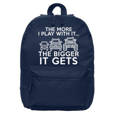 The More I Play With It The Bigger Its Gets 16 in Basic Backpack