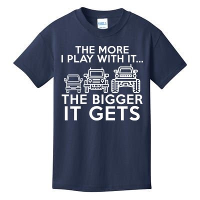 The More I Play With It The Bigger Its Gets Kids T-Shirt