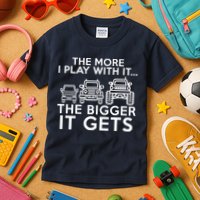 The More I Play With It The Bigger Its Gets Kids T-Shirt