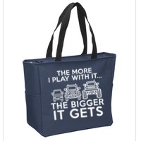 The More I Play With It The Bigger Its Gets Zip Tote Bag