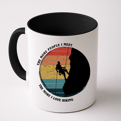 The More People I Meet The More I Love Hiking Mug