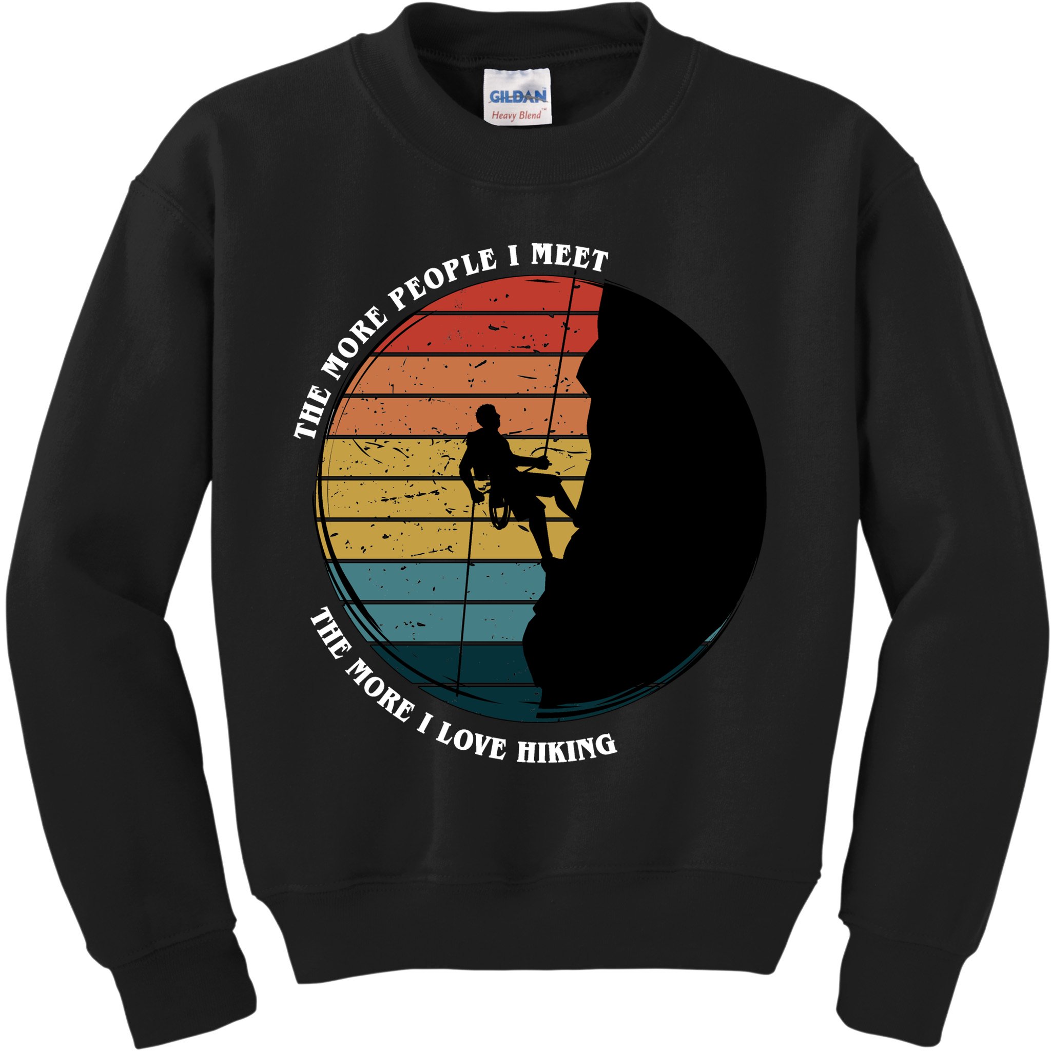 The More People I Meet The More I Love Hiking Kids Sweatshirt