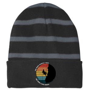 The More People I Meet The More I Love Hiking Striped Beanie with Solid Band