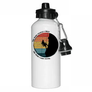 The More People I Meet The More I Love Hiking Aluminum Water Bottle 