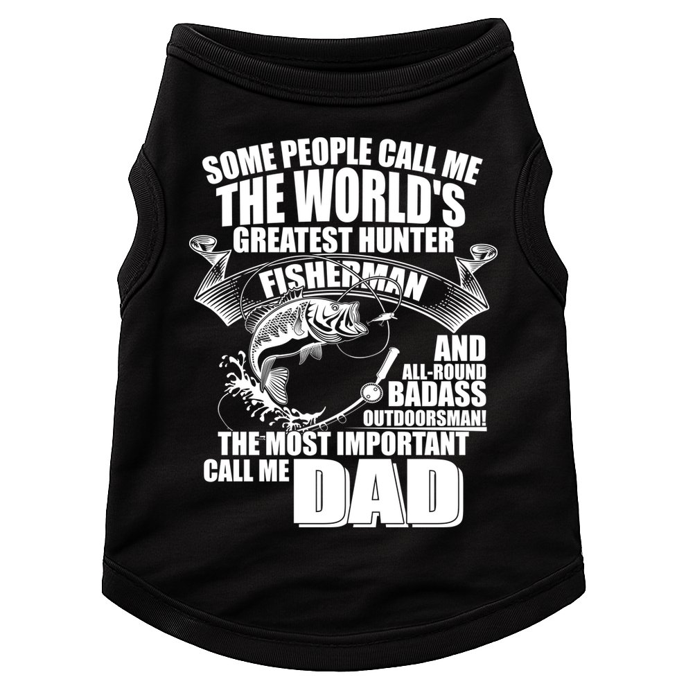 The Most Important Call Me Dad Fisherman Doggie Tank