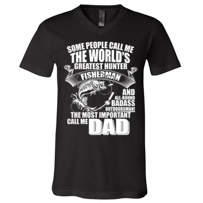 The Most Important Call Me Dad Fisherman V-Neck T-Shirt