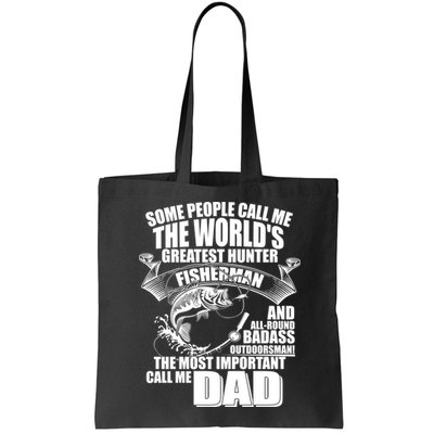 The Most Important Call Me Dad Fisherman Bag