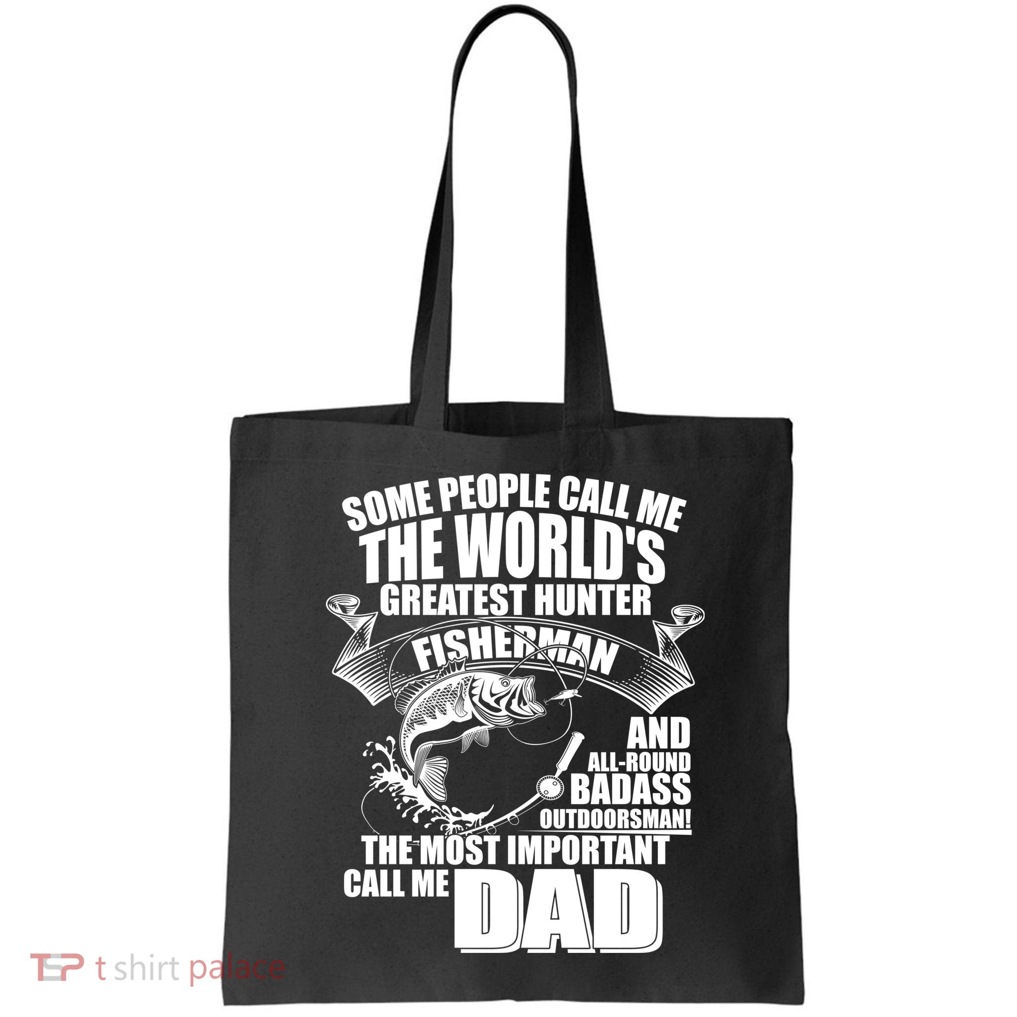 The Most Important Call Me Dad Fisherman Bag