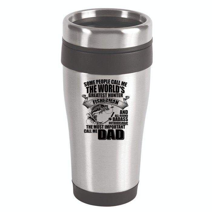 The Most Important Call Me Dad Fisherman 16oz Travel Tumbler