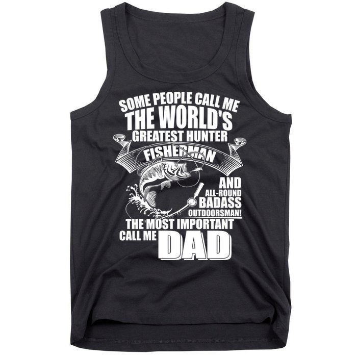 The Most Important Call Me Dad Fisherman Tank Top