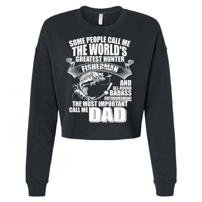 The Most Important Call Me Dad Fisherman Cropped Pullover Crew