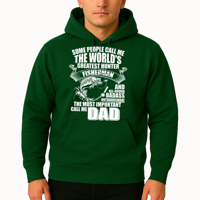 The Most Important Call Me Dad Fisherman Hoodie