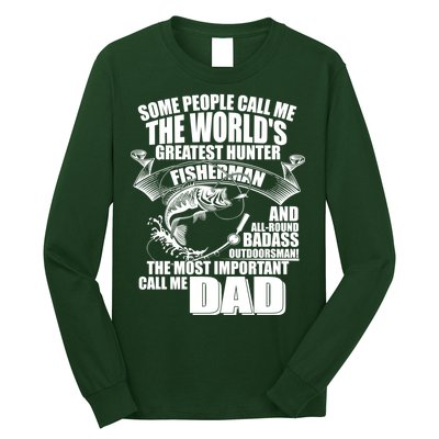 The Most Important Call Me Dad Fisherman Long Sleeve Shirt