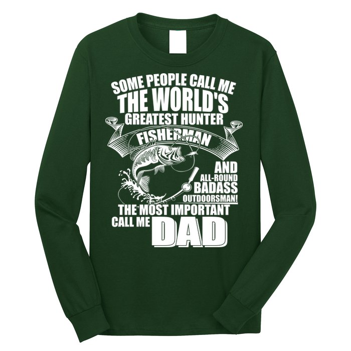 The Most Important Call Me Dad Fisherman Long Sleeve Shirt