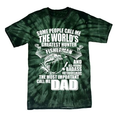 The Most Important Call Me Dad Fisherman Tie-Dye T-Shirt