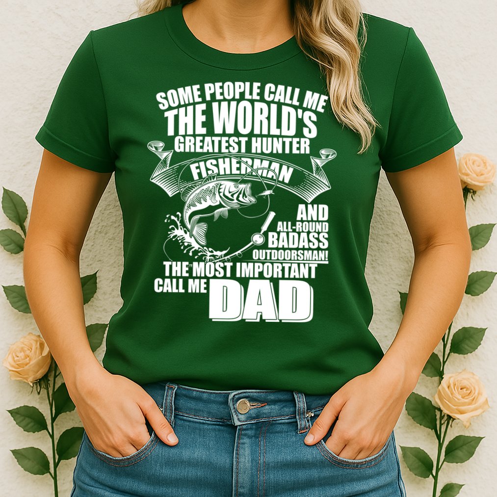 The Most Important Call Me Dad Fisherman Womens T-Shirt