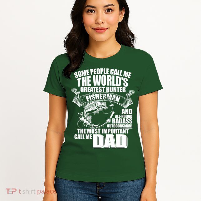 The Most Important Call Me Dad Fisherman Womens T-Shirt