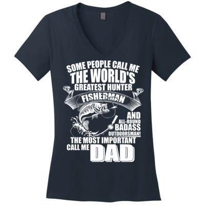 The Most Important Call Me Dad Fisherman Women's V-Neck T-Shirt