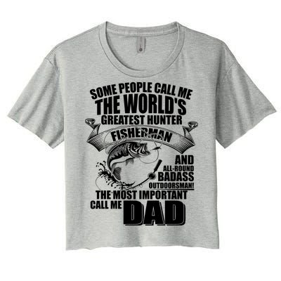 The Most Important Call Me Dad Fisherman Women's Crop Top Tee