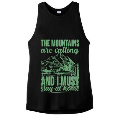 The Mountains Are Calling And I Must Stay At Home Ladies PosiCharge Tri-Blend Wicking Tank