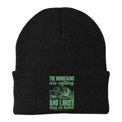 The Mountains Are Calling And I Must Stay At Home Beanie