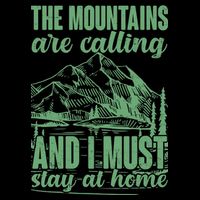 The Mountains Are Calling And I Must Stay At Home Drawstring Bag