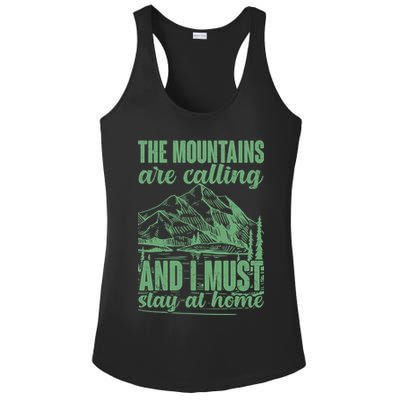The Mountains Are Calling And I Must Stay At Home Ladies PosiCharge Competitor Racerback Tank