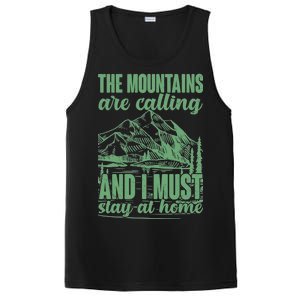 The Mountains Are Calling And I Must Stay At Home PosiCharge Competitor Tank