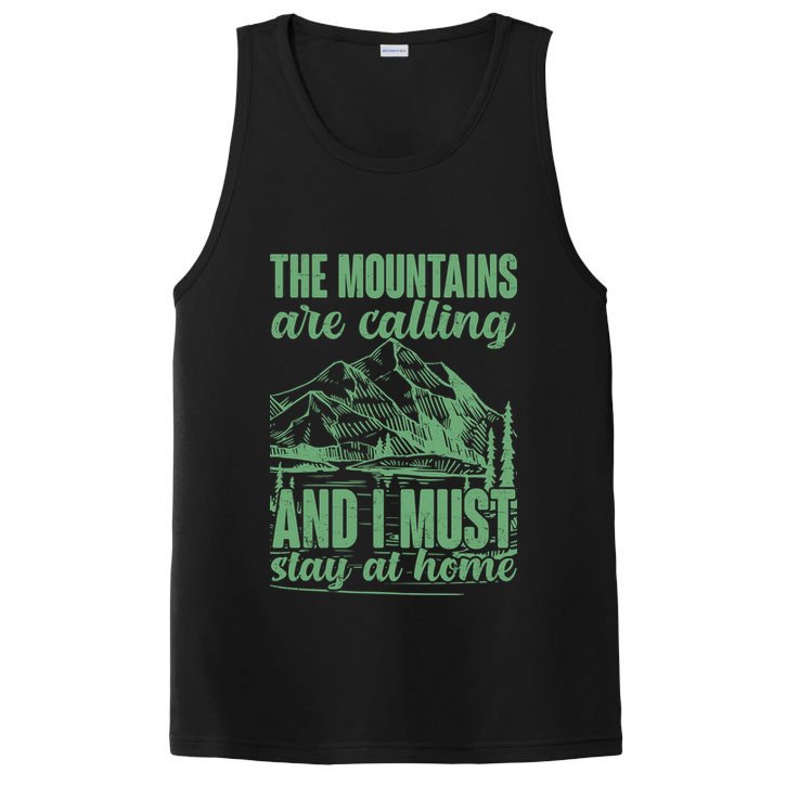The Mountains Are Calling And I Must Stay At Home PosiCharge Competitor Tank