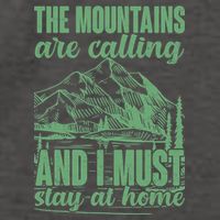 The Mountains Are Calling And I Must Stay At Home Vector Backpack