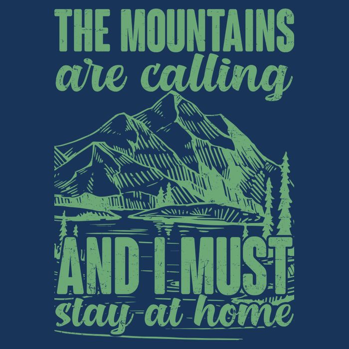 The Mountains Are Calling And I Must Stay At Home Infant Baby Jersey Bodysuit