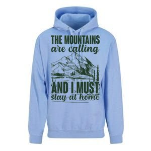 The Mountains Are Calling And I Must Stay At Home Unisex Surf Hoodie