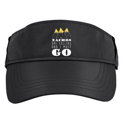 The Nachos Are Calling And I Must Go Adult Drive Performance Visor