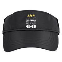 The Nachos Are Calling And I Must Go Adult Drive Performance Visor
