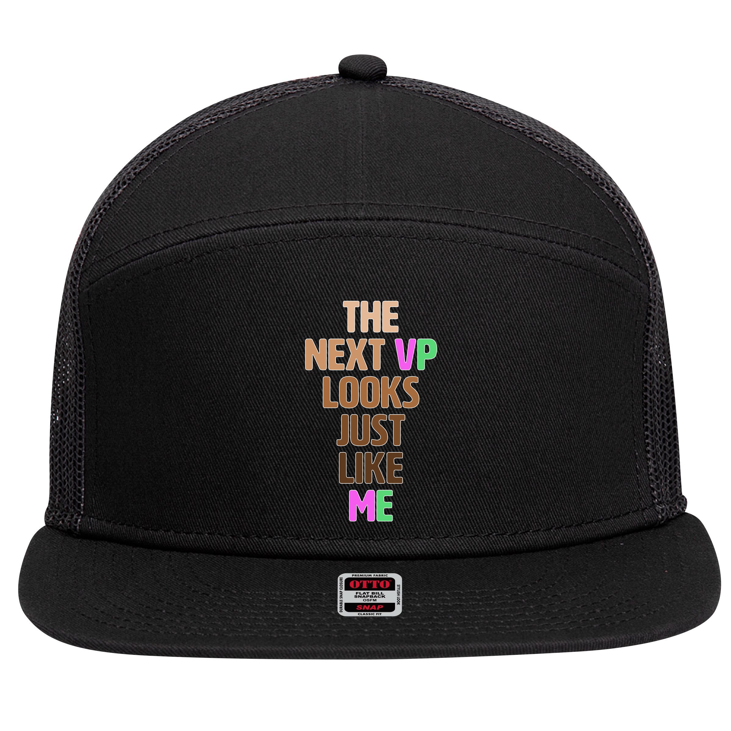 The Next VP Looks Just Like Me Kamala Harris 7 Panel Mesh Trucker Snapback Hat