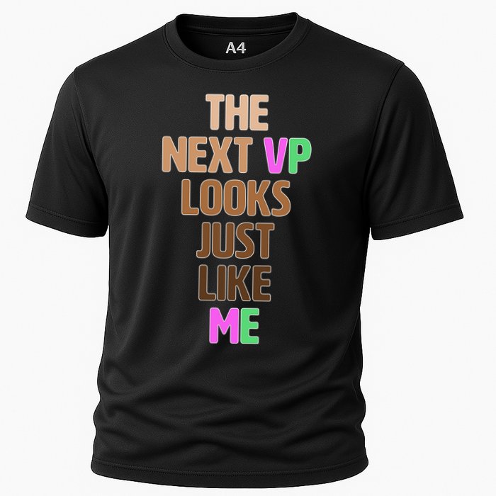 The Next VP Looks Just Like Me Kamala Harris Cooling Performance Crew T-Shirt