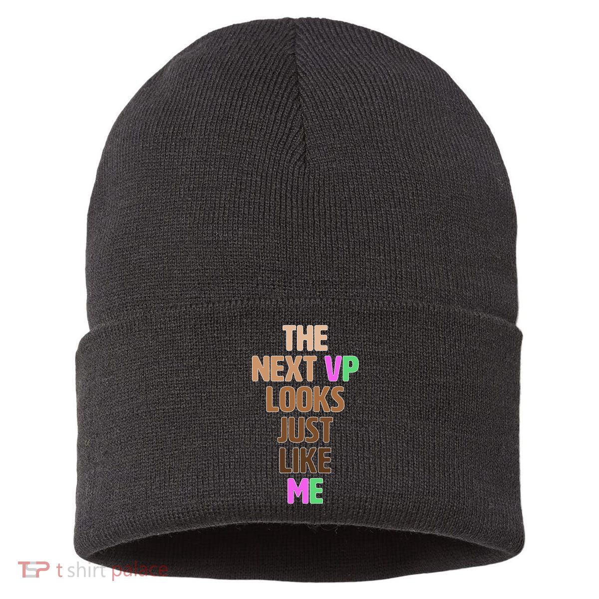 The Next VP Looks Just Like Me Kamala Harris Sustainable Knit Beanie