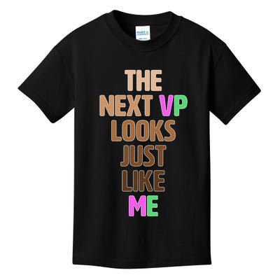 The Next VP Looks Just Like Me Kamala Harris Kids T-Shirt