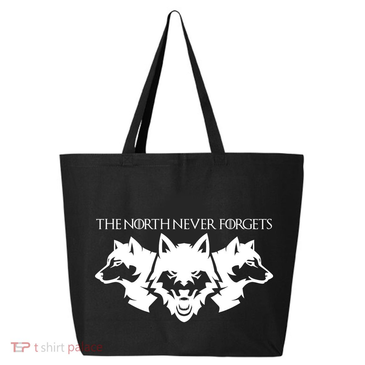 The North Never Forgets 25L Jumbo Tote