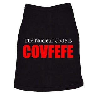 The Nuclear Code is Covfefe Funny Tweet Doggie Tank