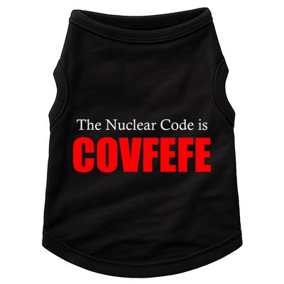 The Nuclear Code is Covfefe Funny Tweet Doggie Tank