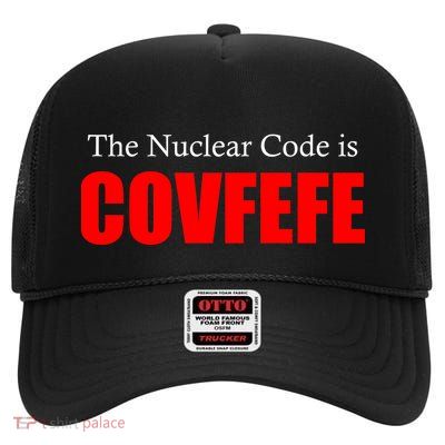 The Nuclear Code is Covfefe Funny Tweet High Crown Mesh Back Trucker Hat