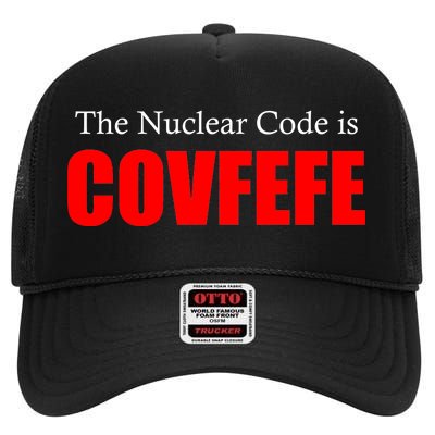 The Nuclear Code is Covfefe Funny Tweet High Crown Mesh Back Trucker Hat