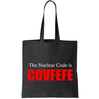 The Nuclear Code is Covfefe Funny Tweet Bag