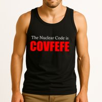 The Nuclear Code is Covfefe Funny Tweet Tank Top