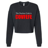 The Nuclear Code is Covfefe Funny Tweet Cropped Pullover Crew